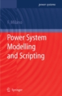 Power System Modelling and Scripting - eBook