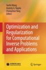 Optimization and Regularization for Computational Inverse Problems and Applications - eBook