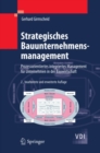 Strategisches Bauunternehmensmanagement : Prozessorientiertes integriertes Management fur Unternehmen in der Bauwirtschaft - eBook