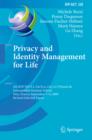 Privacy and Identity Management for Life : 5th IFIP WG 9.2, 9.6/11.4, 11.6, 11.7/PrimeLife International Summer School, Nice, France, September 7-11, 2009, Revised Selected Papers - eBook