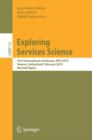 Exploring Services Science : First International Conference, IESS 2010, Geneva, Switzerland, February 17-19, 2010, Revised Papers - eBook