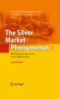 The Silver Market Phenomenon : Marketing and Innovation in the Aging Society - eBook