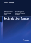 Pediatric Liver Tumors - eBook