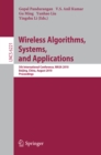 Wireless Algorithms, Systems, and Applications : 5th International Conference, WASA 2010, Beijing, China, August 15-17, 2010. Proceedings - eBook