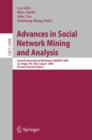 Advances in Social Network Mining and Analysis : Second International Workshop, SNAKDD 2008, Las Vegas, NV, USA, August 24-27, 2008. Revised Selected Papers - eBook