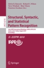 Structural, Syntactic, and Statistical Pattern Recognition : Joint IAPR International Workshop, SSPR & SPR 2010, Cesme, Izmir, Turkey, August 18-20, 2010. Proceedings - eBook