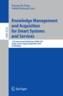 Knowledge Management and Acquisition for Smart Systems and Services : 11th International Workshop, PKAW 2010, Daegue, Korea, August 30 - 31, 2010, Proceedings - eBook