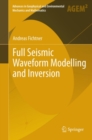 Full Seismic Waveform Modelling and Inversion - eBook