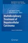 Multidisciplinary Treatment of Hepatocellular Carcinoma - eBook