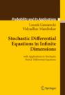 Stochastic Differential Equations in Infinite Dimensions : with Applications to Stochastic Partial Differential Equations - eBook