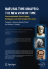 Natural Time Analysis: The New View of Time : Precursory Seismic Electric Signals, Earthquakes and other Complex Time Series - eBook