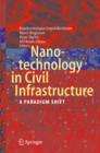 Nanotechnology in Civil Infrastructure : A Paradigm Shift - eBook