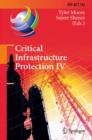 Critical Infrastructure Protection IV : Fourth Annual IFIP WG 11.10 International Conference on Critical Infrastructure Protection, ICCIP 2010, Washington, DC, USA, March 15-17, 2010, Revised Selected - eBook