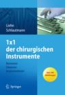 1x1 der chirurgischen Instrumente : Benennen, Erkennen, Instrumentieren - eBook