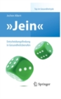 "Jein" - Entscheidungsfindung in Gesundheitsberufen - eBook