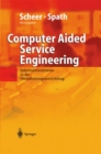 Computer Aided Service Engineering : Informationssysteme in der Dienstleistungsentwicklung - eBook