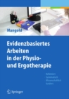 Evidenzbasiertes Arbeiten in der Physio- und Ergotherapie : Reflektiert - systematisch - wissenschaftlich fundiert - eBook