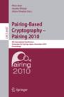 Pairing-Based Cryptography - Pairing 2010 : 4th International Conference, Yamanaka Hot Spring, Japan, December 13-15, 2010, Proceedings - eBook