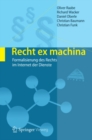 Recht ex machina : Formalisierung des Rechts im Internet der Dienste - eBook