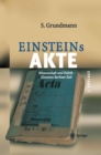 Einsteins Akte : Wissenschaft und Politik - Einsteins Berliner Zeit - eBook