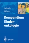Kompendium Kinderonkologie - eBook