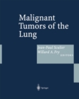 Malignant Tumors of the Lung : Evidence-based Management - eBook
