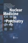 Nuclear Medicine in Psychiatry - eBook