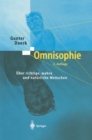 Omnisophie : Uber richtige, wahre und naturliche Menschen - eBook