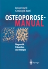 Osteoporose-Manual : Diagnostik, Pravention und Therapie - eBook