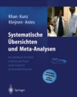 Systematische Ubersichten und Meta-Analysen : Ein Handbuch fur Arzte in Klinik und Praxis sowie Experten im Gesundheitswesen - eBook