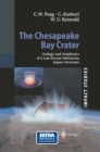The Chesapeake Bay Crater : Geology and Geophysics of a Late Eocene Submarine Impact Structure - eBook
