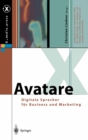 Avatare : Digitale Sprecher fur Business und Marketing - eBook