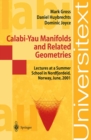 Calabi-Yau Manifolds and Related Geometries : Lectures at a Summer School in Nordfjordeid, Norway, June 2001 - eBook