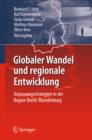 Globaler Wandel und regionale Entwicklung : Anpassungsstrategien in der Region Berlin-Brandenburg - eBook