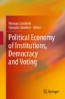 Political Economy of Institutions, Democracy and Voting - eBook
