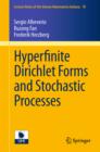 Hyperfinite Dirichlet Forms and Stochastic Processes - eBook