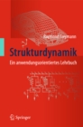 Strukturdynamik : Ein anwendungsorientiertes Lehrbuch - eBook