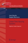 Linear Time-Varying Systems : Algebraic-Analytic Approach - eBook