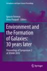 Environment and the Formation of Galaxies: 30 years later : Proceedings of Symposium 2 of JENAM 2010 - eBook