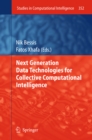 Next Generation Data Technologies for Collective Computational Intelligence - eBook