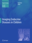 Imaging Endocrine Diseases in Children - eBook