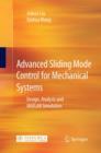 Advanced Sliding Mode Control for Mechanical Systems : Design, Analysis and MATLAB Simulation - eBook