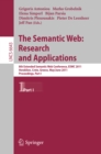 The Semantic Web: Research and Applications : 8th Extended Semantic Web Conference, ESWC 2011, Heraklion, Crete, Greece, May 29 - June 2, 2011. Proceedings, Part I - eBook