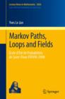 Markov Paths, Loops and Fields : Ecole d'Ete de Probabilites de Saint-Flour XXXVIII - 2008 - eBook