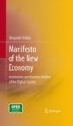 Manifesto of the New Economy : Institutions and Business Models of the Digital Society - eBook