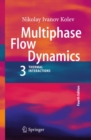 Multiphase Flow Dynamics 3 : Thermal Interactions - eBook