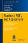 Nonlinear PDE's and Applications : C.I.M.E. Summer School, Cetraro, Italy 2008, Editors: Luigi Ambrosio, Giuseppe Savare - eBook