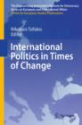 International Politics in Times of Change - eBook