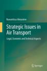 Strategic Issues in Air Transport : Legal, Economic and Technical Aspects - eBook