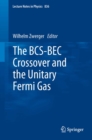 The BCS-BEC Crossover and the Unitary Fermi Gas - eBook